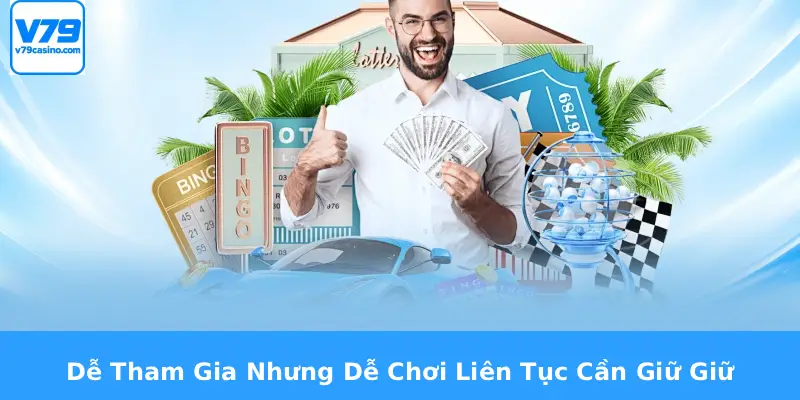 Chơi Game Có Trách Nhiệm V79 2 Dễ Tham Gia Nhưng Dễ Chơi Liên Tục Cần Giữ Giữ