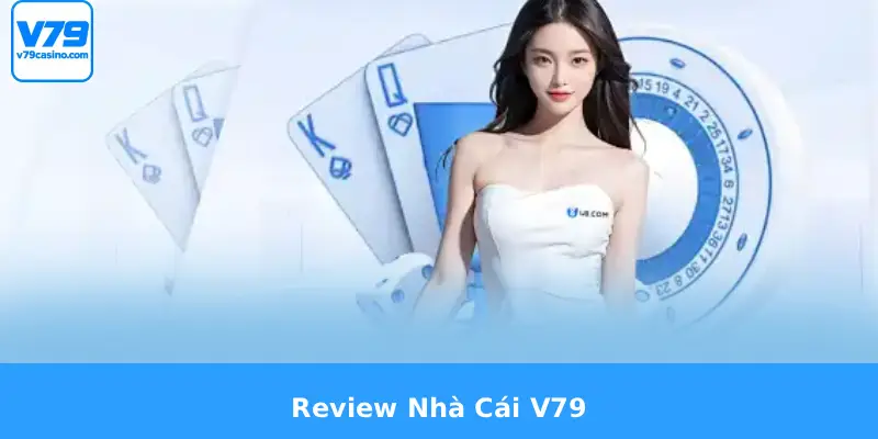 Review Nhà Cái V79 9 Review Nhà Cái V79