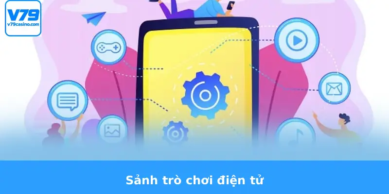 Liên Hệ V79 3 Sảnh trò chơi điện tử