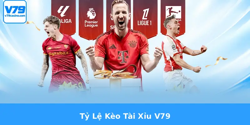 Tỷ Lệ Kèo Tài Xỉu V79 1 Tỷ Lệ Kèo Tài Xỉu V79